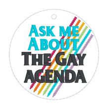 Load image into Gallery viewer, The Gay Agenda bag tag/ornament/bookmark machine embroidery design DIGITAL DOWNLOAD