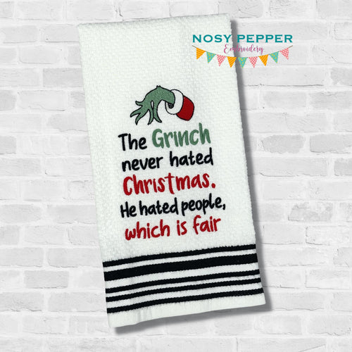 The Grinch Never Hated Christmas machine embroidery design (4 sizes included) DIGITAL DOWNLOAD