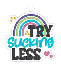 Load image into Gallery viewer, Try Sucking Less bagtag/bookmark/ornament machine embroidery design DIGITAL DOWNLOAD