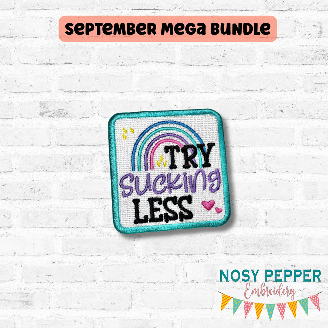 Try Sucking Less patch (2 sizes included) machine embroidery design DIGITAL DOWNLOAD