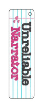 Load image into Gallery viewer, Unreliable Narrator 5x7 bookmark machine embroidery design DIGITAL DOWNLOAD