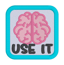 Load image into Gallery viewer, Use It patch (2 sizes included) machine embroidery design DIGITAL DOWNLOAD