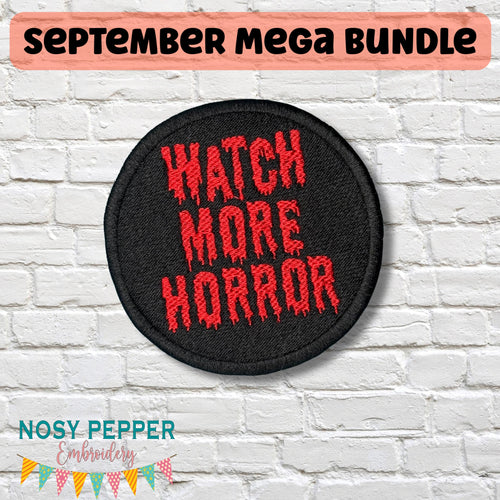 Watch More Horror patch (2 sizes included) machine embroidery design DIGITAL DOWNLOAD