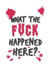 Load image into Gallery viewer, WTF Happened machine embroidery design (4 sizes included) MARCH 26 MATURE BUNDLE DIGITAL DOWNLOAD