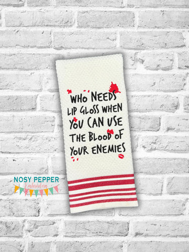 Who Needs Lipgloss machine embroidery design (4 sizes included) DIGITAL DOWNLOAD