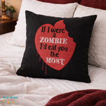 Load image into Gallery viewer, If I were a zombie I'd eat you the most Machine Embroidery Design 5 sizes included DIGITAL DOWNLOAD
