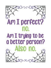 Load image into Gallery viewer, Am I Perfect machine embroidery design (4 sizes included) DIGITAL DOWNLOAD