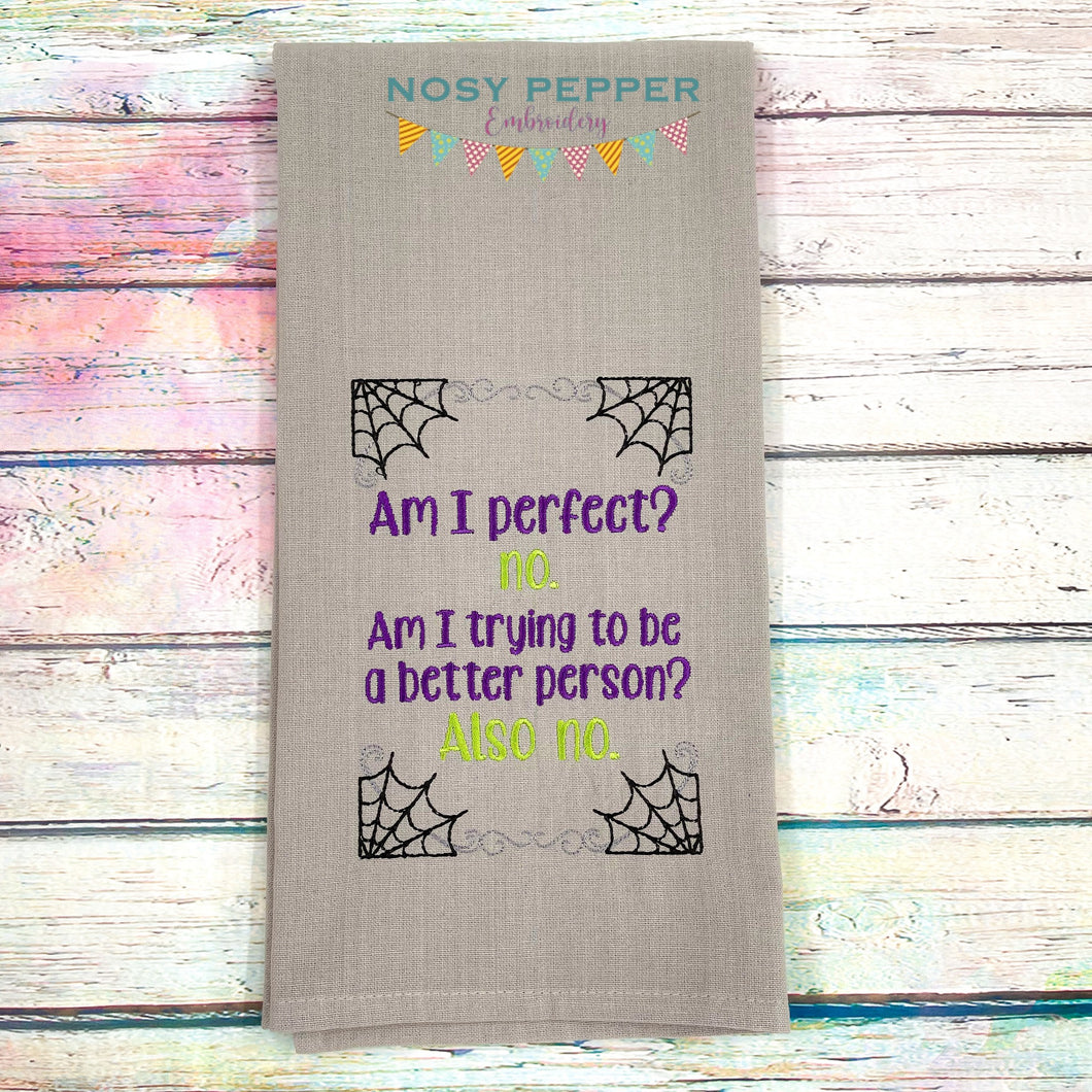 Am I Perfect machine embroidery design (4 sizes included) DIGITAL DOWNLOAD