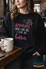 Load image into Gallery viewer, Anything you do I can do better machine embroidery design (4 sizes included) DIGITAL DOWNLOAD