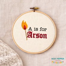 Load image into Gallery viewer, A Is For Arson machine embroidery design (5 sizes included) DIGITAL DOWNLOAD