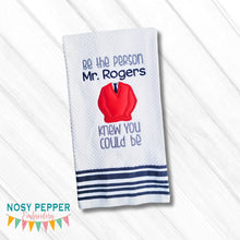 Load image into Gallery viewer, Be The Person Mr Rogers Knew Applique machine embroidery design (4 sizes included) DIGITAL DOWNLOAD
