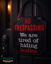 Load image into Gallery viewer, No Trespassing ITH Sign – Machine Embroidery Design (4 Sizes Included) Digital Download