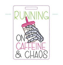 Load image into Gallery viewer, Caffeine and Chaos luggage tag (2 versions) machine embroidery design DIGITAL DOWNLOAD