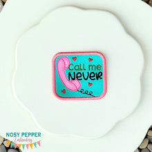 Load image into Gallery viewer, Call Me Never patch (2 sizes included) machine embroidery design DIGITAL DOWNLOAD