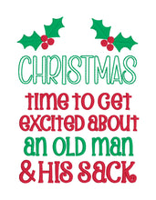 Load image into Gallery viewer, Christmas Time To Get Excited About An Old Man machine embroidery design (4 sizes included) DIGITAL DOWNLOAD