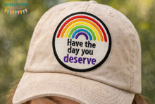 Load image into Gallery viewer, Have the Day You Deserve Patch – 4x4 Machine Embroidery Design – ITH Patch – Digital Download