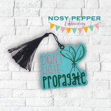 Load image into Gallery viewer, Don&#39;t Hate Propagate bookmark machine embroidery file DIGITAL DOWNLOAD