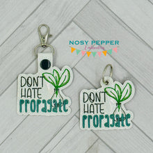 Load image into Gallery viewer, Don&#39;t Hate Propagate snap tab and eyelet fob machine embroidery file (single and multi files included) DIGITAL DOWNLOAD