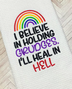 I Will Hold A Grudge Forever & I Believe in holding grudges machine embroidery design (4 sizes included) DIGITAL DOWNLOAD
