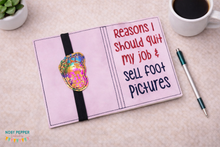 Load image into Gallery viewer, Reasons I should quit my job and sell foot pictures notebook cover (2 sizes available) machine embroidery design DIGITAL DOWNLOAD