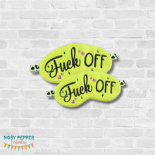 Load image into Gallery viewer, F off sleep mask machine embroidery design MARCH 26 MATURE BUNDLE (2 sizes included) DIGITAL DOWNLOAD