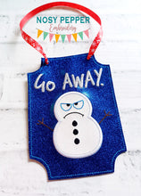 Load image into Gallery viewer, Go Away Snowman applique sign machine embroidery design (4 sizes included) DIGITAL DOWNLOAD