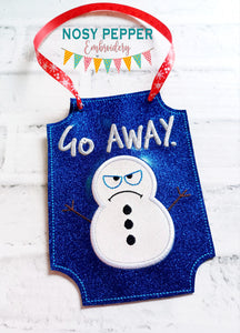 Go Away Snowman applique sign machine embroidery design (4 sizes included) DIGITAL DOWNLOAD