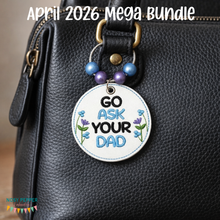 Load image into Gallery viewer, Go Ask Your Dad bag tag/ornament/bookmark machine embroidery design DIGITAL DOWNLOAD