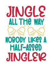 Load image into Gallery viewer, Jingle All The Way machine embroidery design (4 sizes included) DIGITAL DOWNLOAD