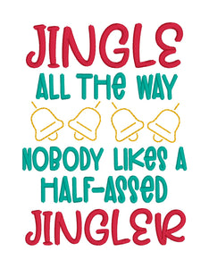 Jingle All The Way machine embroidery design (4 sizes included) DIGITAL DOWNLOAD