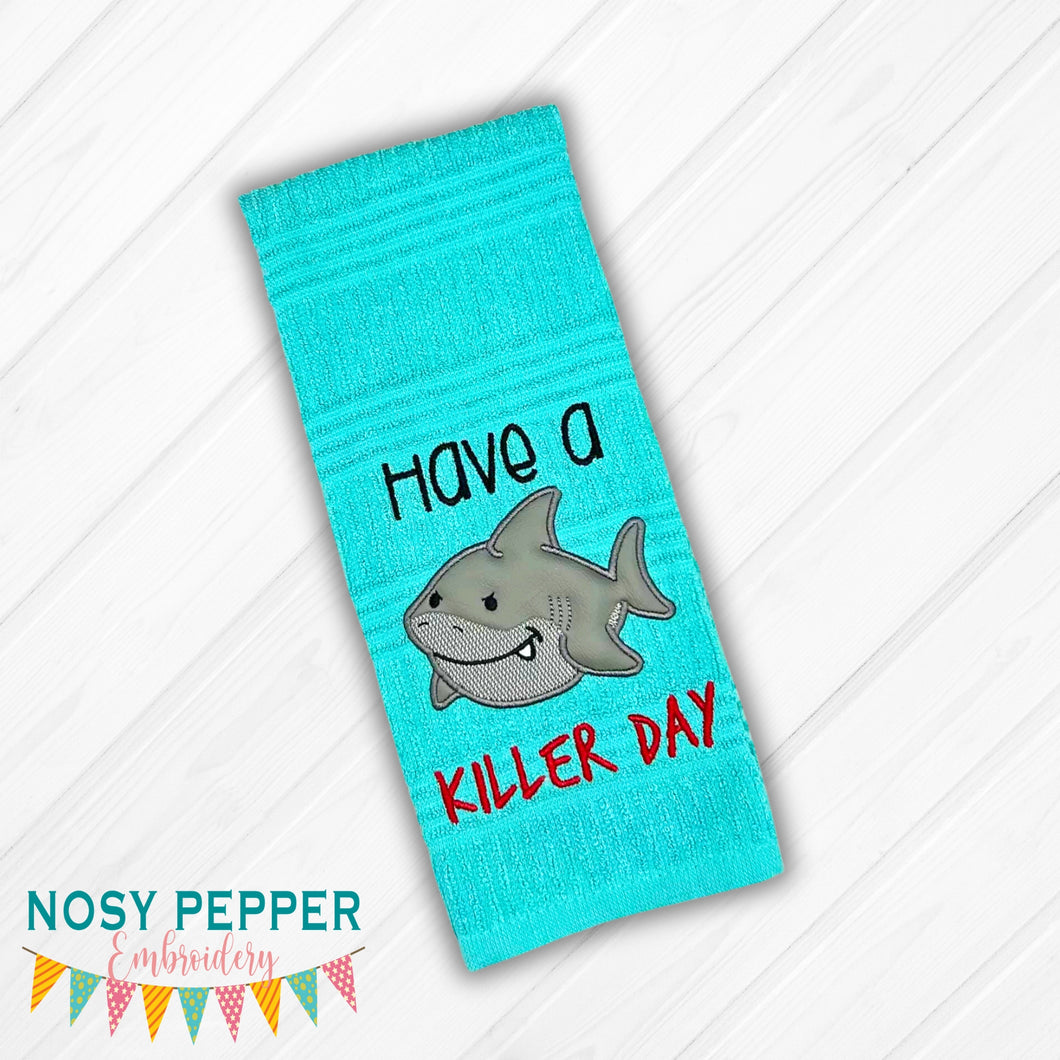 Have A Killer Day applique machine embroidery design (4 sizes included) DIGITAL DOWNLOAD