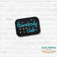 Load image into Gallery viewer, Homebody Club patch (2 sizes included) machine embroidery design DIGITAL DOWNLOAD