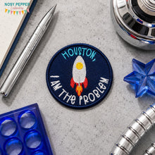 Load image into Gallery viewer, Houston I Am The Problem patch (2 sizes included) machine embroidery design DIGITAL DOWNLOAD