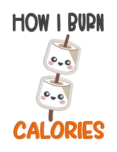 How I Burn Calories machine embroidery design (4 sizes included) DIGITAL DOWNLOAD