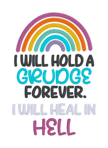 I Will Hold A Grudge Forever & I Believe in holding grudges machine embroidery design (4 sizes included) DIGITAL DOWNLOAD
