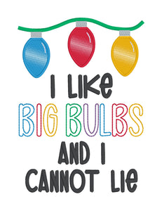 I Like Big Bulbs machine embroidery design (4 sizes included) DIGITAL DOWNLOAD
