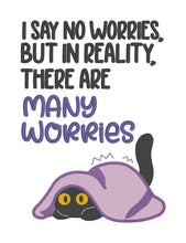 Load image into Gallery viewer, I Say No Worries sketchy machine embroidery design (4 sizes included) DIGITAL DOWNLOAD