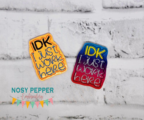 IDK I Just feltie embroidery file (single and multi files included) DIGITAL DOWNLOAD