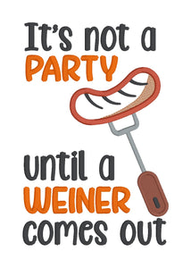 It's Not A Party machine embroidery design (4 sizes included) DIGITAL DOWNLOAD