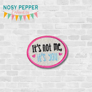 It's Not Me patch machine embroidery design (2 sizes included) DIGITAL DOWNLOAD