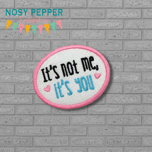 It's Not Me patch machine embroidery design (2 sizes included) DIGITAL DOWNLOAD