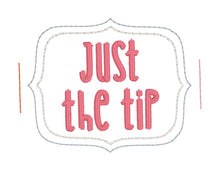 Load image into Gallery viewer, Just The Tip Tip Jar band (3 sizes included) machine embroidery design DIGITAL DOWNLOAD