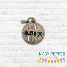 Load image into Gallery viewer, Kick Today In The D!ck bookmark/bag tag/ornament machine embroidery file DIGITAL DOWNLOAD