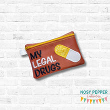Load image into Gallery viewer, My Legal Drugs applique ITH Bag (4 sizes available) machine embroidery design DIGITAL DOWNLOAD