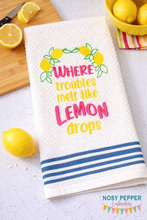 Load image into Gallery viewer, Where troubles melt like lemon drops machine embroidery design (5 sizes included) DIGITAL DOWNLOAD