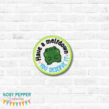 Load image into Gallery viewer, Have A Meltdown patch (2 sizes included) machine embroidery design DIGITAL DOWNLOAD