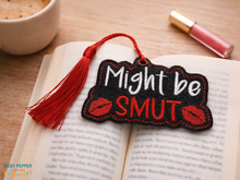 Load image into Gallery viewer, Might be smut bookmark/bag tag/ornament machine embroidery design DIGITAL DOWNLOAD