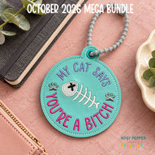 Load image into Gallery viewer, My Cat Says You're a B bag tag machine embroidery design DIGITAL DOWNLOAD