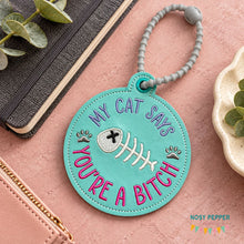 Load image into Gallery viewer, My Cat Says You're a B bag tag machine embroidery design DIGITAL DOWNLOAD