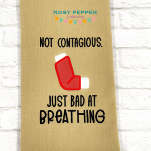 Not Contagious Applique machine embroidery design (4 sizes included) DIGITAL DOWNLOAD